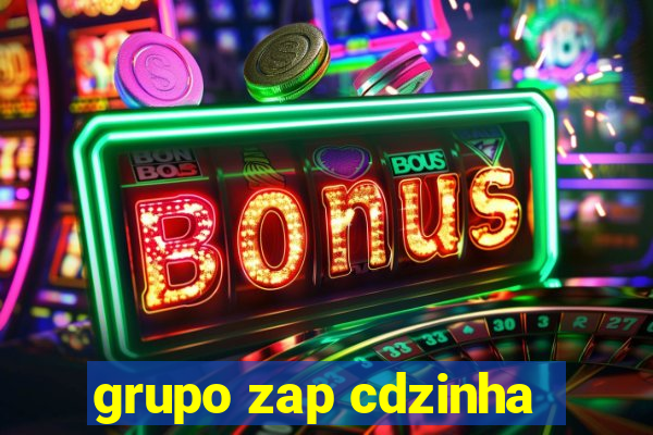 grupo zap cdzinha